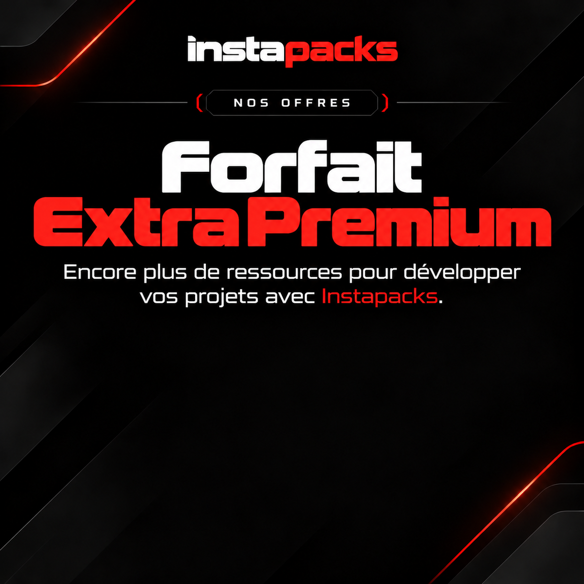 Forfait Extra Premium